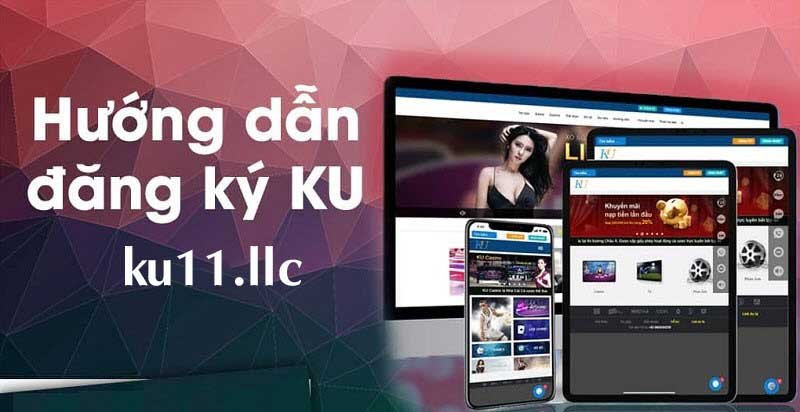 Hướng dẫn đăng ký Ku11